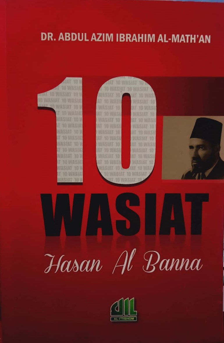 10 Wasiat Hasan Al Banna