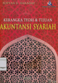 Kerangka Teori & Tujuan Akuntansi Syariah