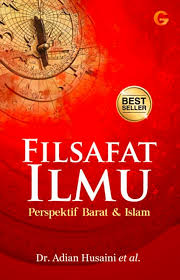 Filsafat Ilmu [Perspektif Barat dan Islam]