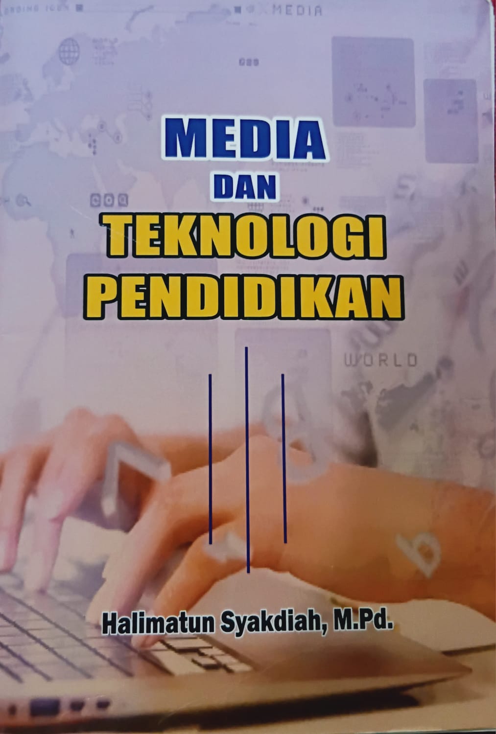 Media dan Teknologi Pendidikan