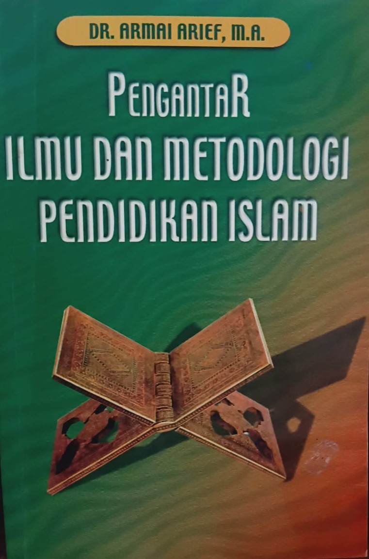 Pengantar Ilmu dan Metodologi Pendidikan Islam
