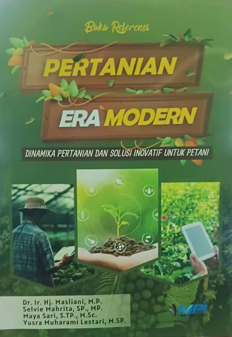 Pertanian Era Modren [Dinamika Pertanian dan Solusi Inovatif untuk Petani]