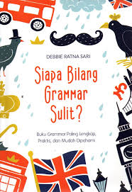 Siapa Bilang Grammar Sulit ?