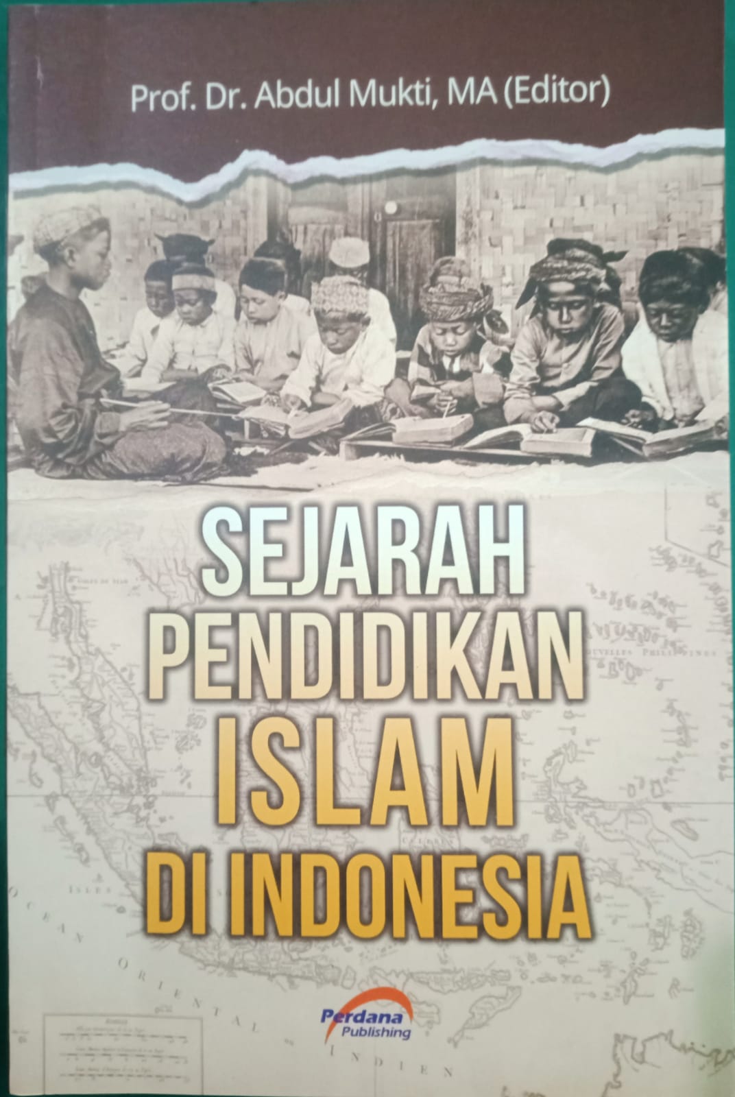 SEJARAH PENDIDIKAN ISLAM DI INDONESIA