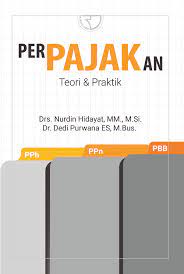 Perpajakan [Teori & Praktik]