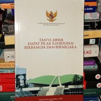 Tanya Jawab Empat Pilar Kehidupan Berbangsa dan Bernegara