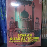 Syarah Kitab Al - Tauhid Muhammad Bin Abdul Wahab