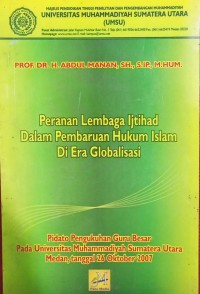 Peranan Lembaga Ijtihad dalam Pembaharuan Hukum Islam di Era Globalisasi