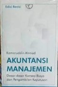 AKUNTANSI MANAJEMEN : Dasar - dasar  Konsep Biaya dan Pengambilan Keputusan