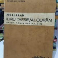 Pelajaran Ilomu Tafsir/Al Qur'an : untuk pgan dan maain