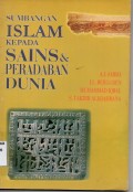 Sumbangan Islam Kepada Sains dan Peradaban Dunia