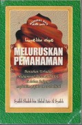 Meluruskan pemahaman : sanggahan terhadap Muhammad Alwi al-maliki dalam bukunya mafahim yajibu an tushahhah/ Abdul Aziz