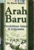Arah Baru; pendidikan islam di idonesia