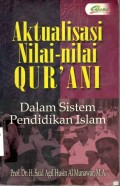 Aktualisasi Nilai-Nilai Qur an;dalam sistem pendidikan islam