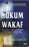 Hukum Wakaf;kajian kontemporer pertama dan terlengkap tentang fungsi dan pengolahan