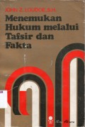 Menemukan Hukum Melalui Tafsir dan Fakta