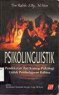 Psikolinguistik; pendekatan dan konsep psikologi untuk pembelajaran bahasa